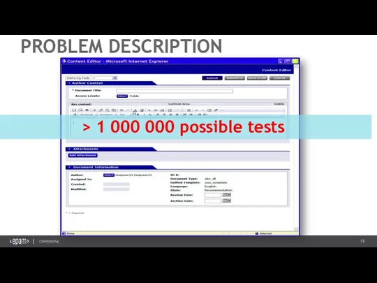 PROBLEM DESCRIPTION > 1 000 000 possible tests