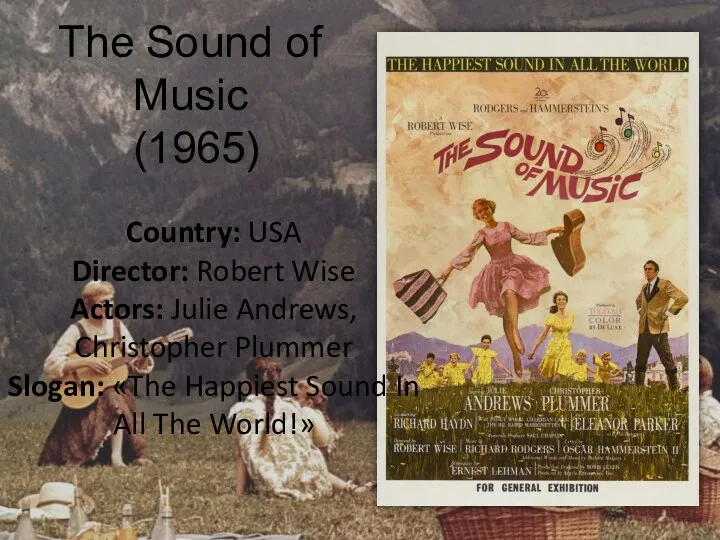 The Sound of Music (1965) Country: USA Director: Robert Wise Actors: Julie Andrews,