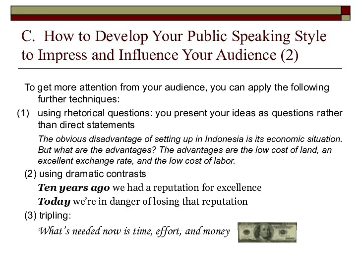 C. How to Develop Your Public Speaking Style to Impress