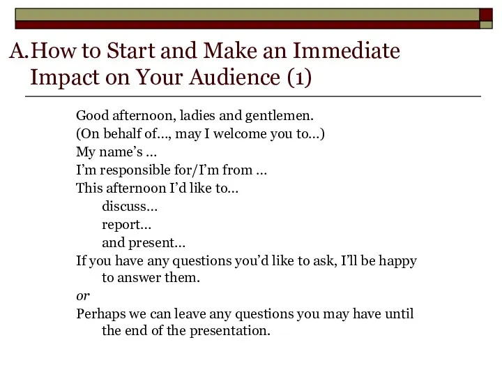 How to Start and Make an Immediate Impact on Your