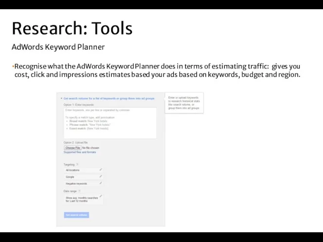Recognise what the AdWords Keyword Planner does in terms of
