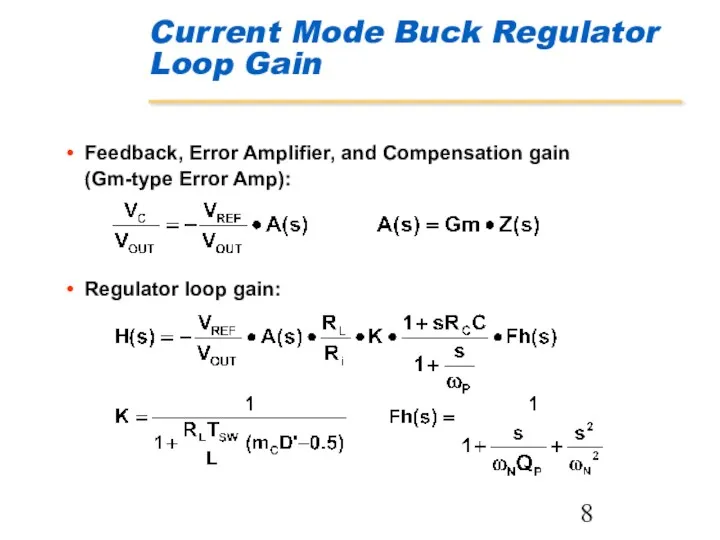 Current Mode Buck Regulator Loop Gain Feedback, Error Amplifier, and Compensation gain (Gm-type