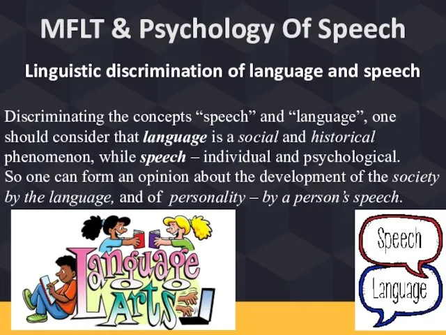 MFLT & Psychology Of Speech Linguistic discrimination of language and