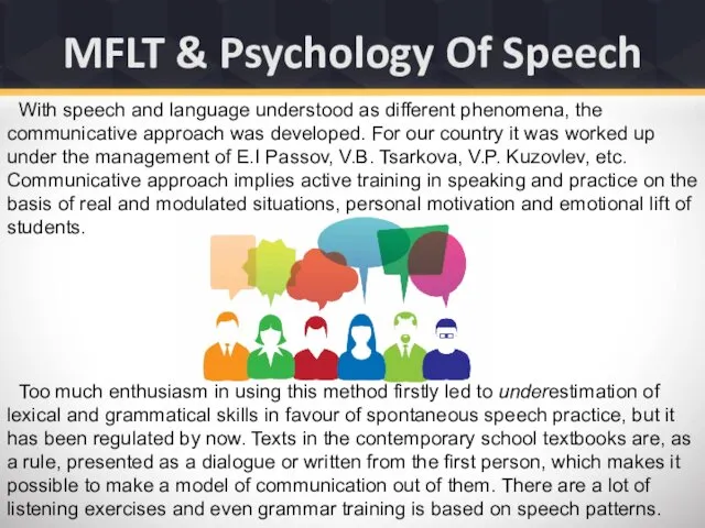 With speech and language understood as different phenomena, the communicative