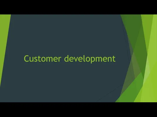 Customer development