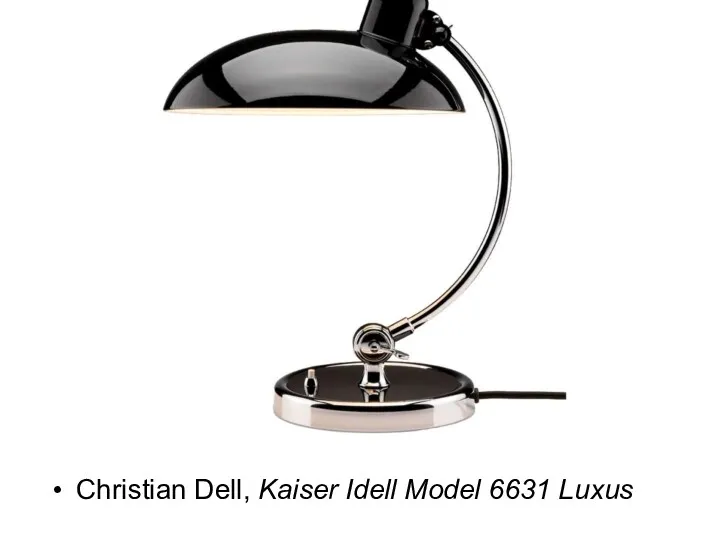 Christian Dell, Kaiser Idell Model 6631 Luxus