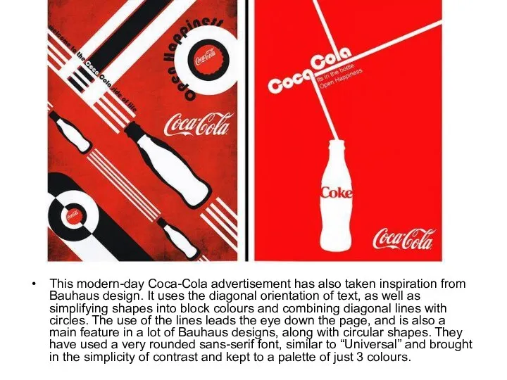 This modern-day Coca-Cola advertisement has also taken inspiration from Bauhaus
