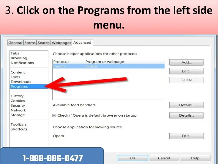 3. Click on the Programs from the left side menu. 1-888-886-0477