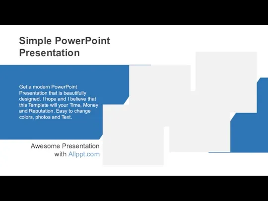 Simple PowerPoint Presentation Get a modern PowerPoint Presentation that is