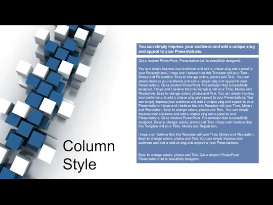 Column Style You can simply impress your audience and add