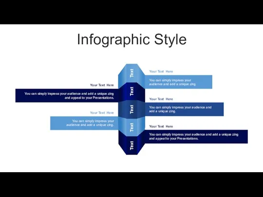 Infographic Style Text Text Text Text Text Your Text Here