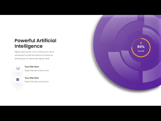 Powerful Artificial Intelligence Eugiat nibh sed pulvinar proin Your title