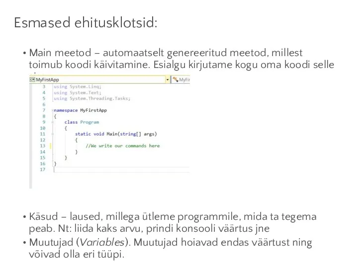 Esmased ehitusklotsid: Main meetod – automaatselt genereeritud meetod, millest toimub