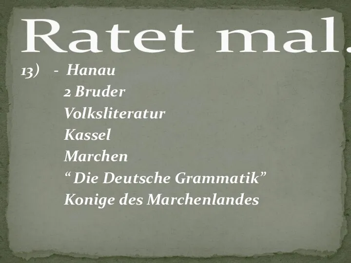 13) - Hanau 2 Bruder Volksliteratur Kassel Marchen “ Die Deutsche Grammatik” Konige