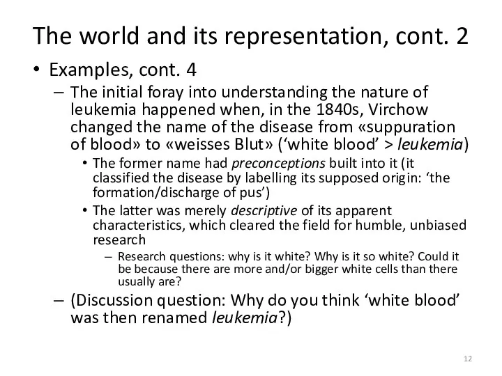 The world and its representation, cont. 2 Examples, cont. 4