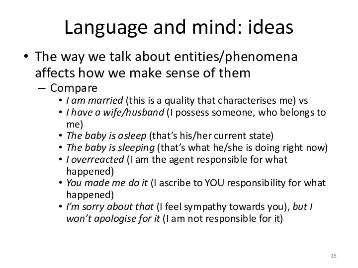 Language and mind: ideas The way we talk about entities/phenomena