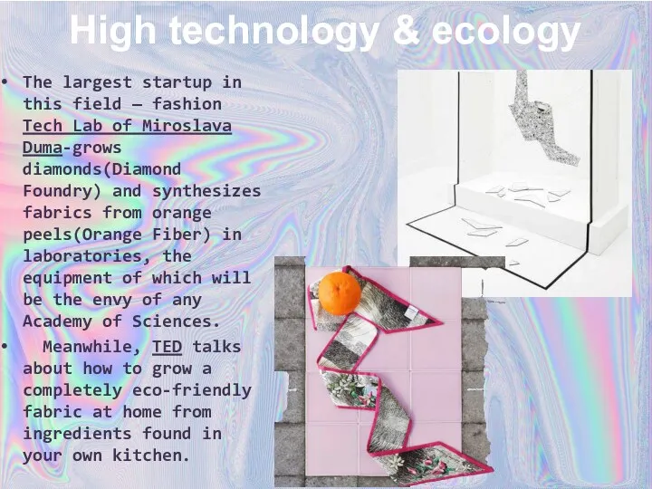 High technology & ecology The largest startup in this field