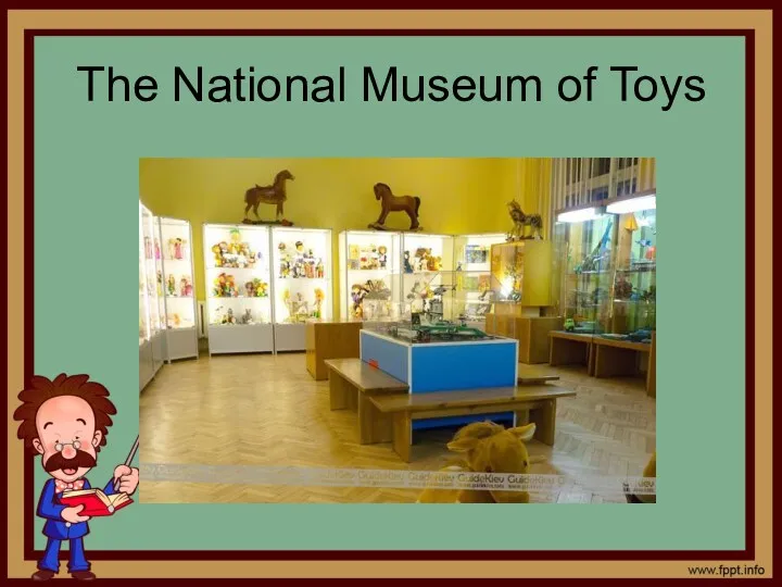 The National Museum of Toys