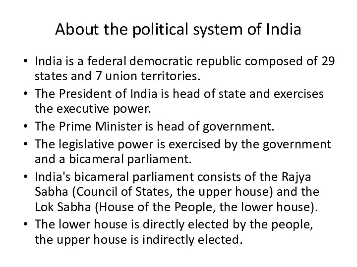 About the political system of India India is a federal
