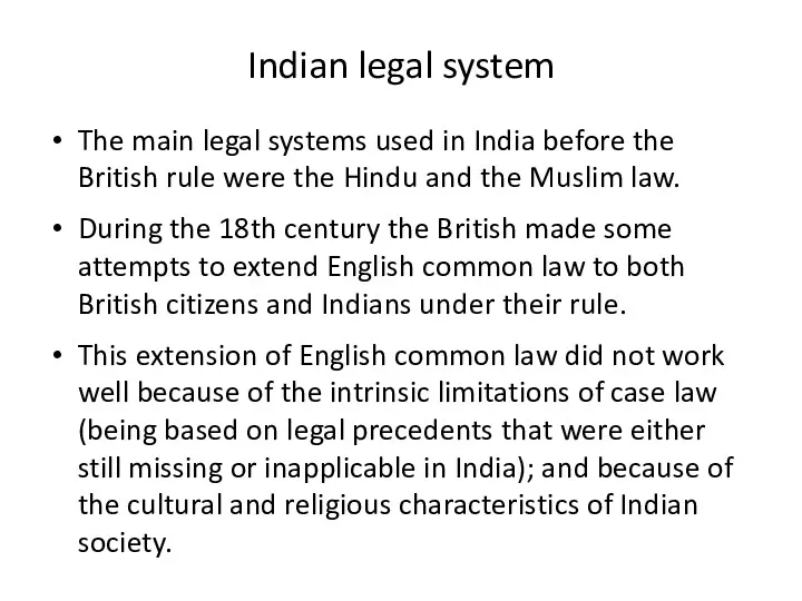 Indian legal system The main legal systems used in India