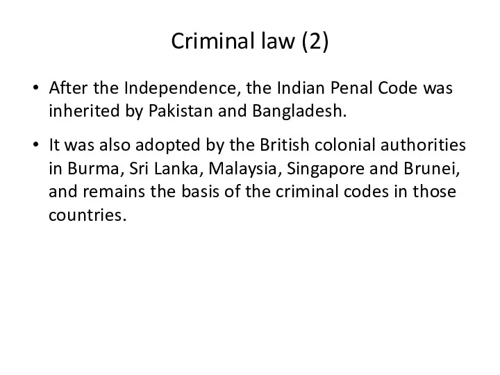 Criminal law (2) After the Independence, the Indian Penal Code
