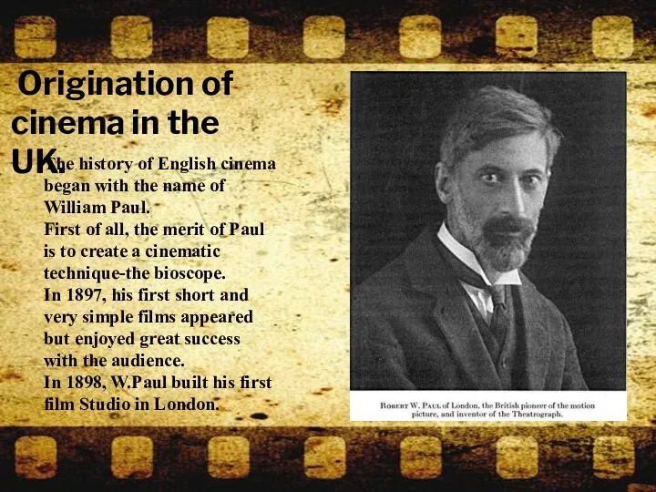 Origination of cinema in the UK. The history of English