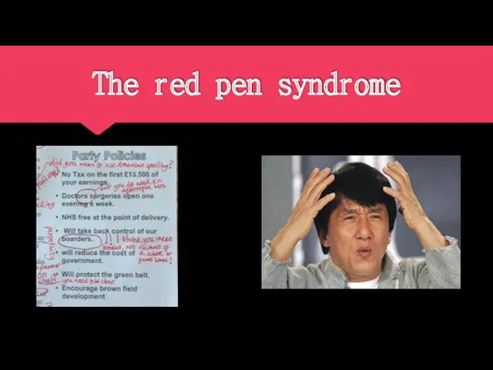 The red pen syndrome