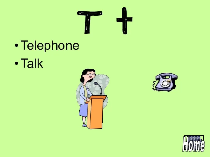 T t Telephone Talk