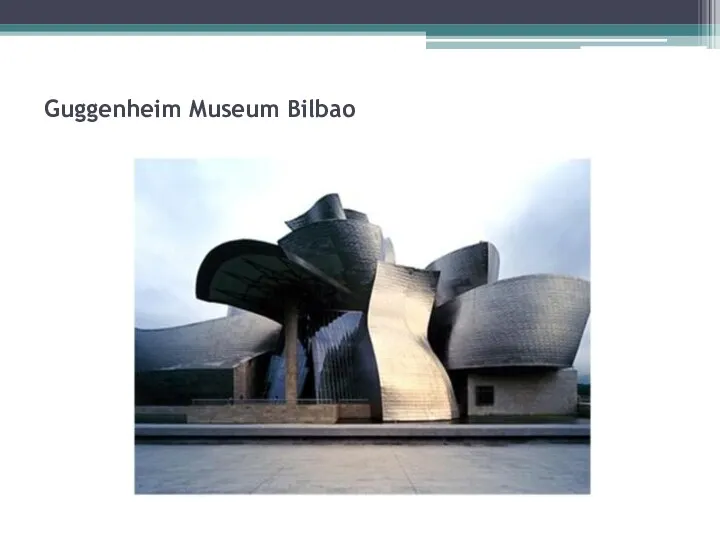 Guggenheim Museum Bilbao