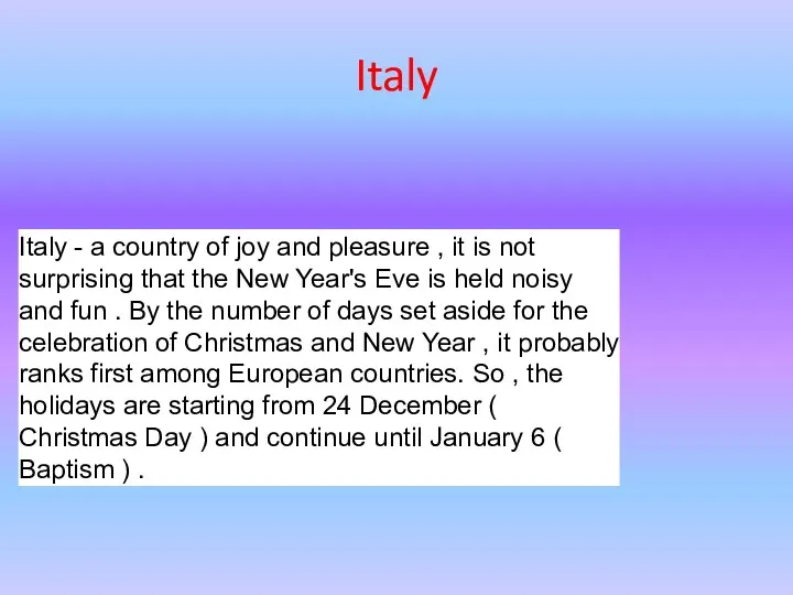 Italy Italy - a country of joy and pleasure ,