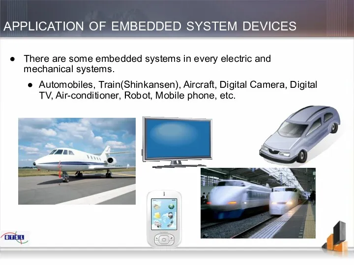 application of embedded system devices There are some embedded systems
