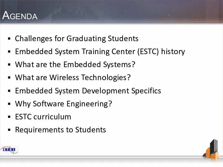 Agenda Challenges for Graduating Students Embedded System Training Center (ESTC)