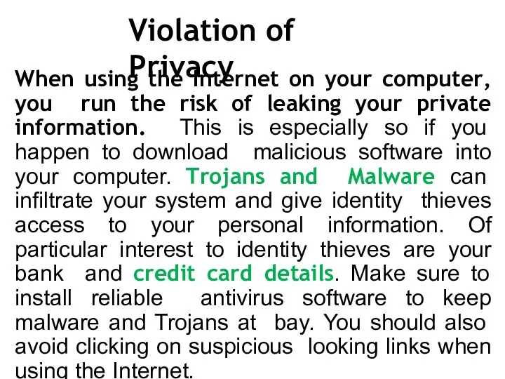 Violation of Privacy When using the Internet on your computer,