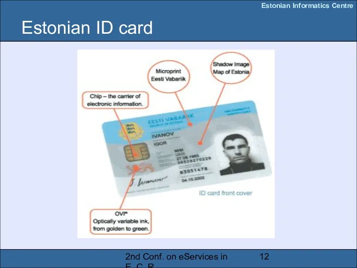 2nd Conf. on eServices in E. C. R. Estonian ID card