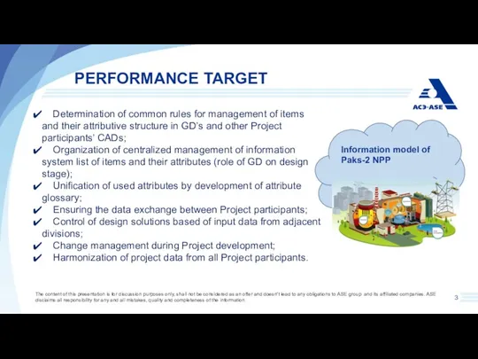 PERFORMANCE TARGET The content of this presentation is for discussion purposes only, shall