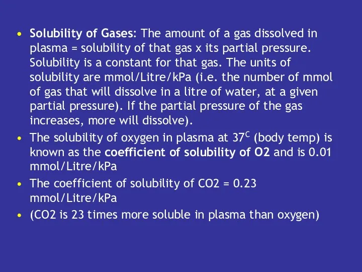 Solubility of Gases: The amount of a gas dissolved in