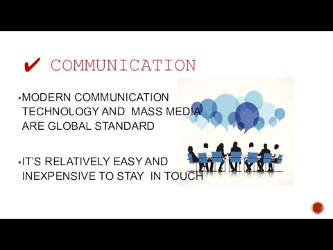 COMMUNICATION MODERN COMMUNICATION TECHNOLOGY AND MASS MEDIA ARE GLOBAL STANDARD