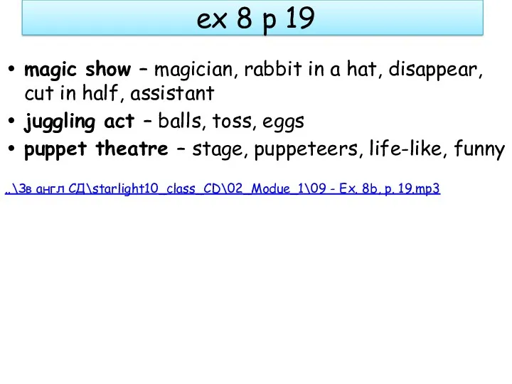 ex 8 p 19 magic show – magician, rabbit in