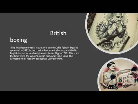 British boxing The first documented account of a bare-knuckle fight