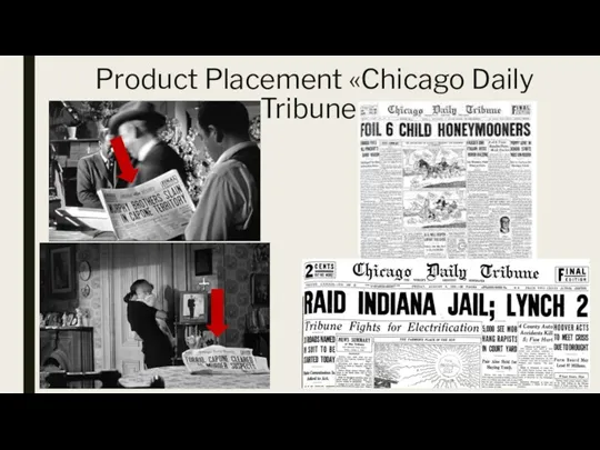 Product Placement «Chicago Daily Tribune»