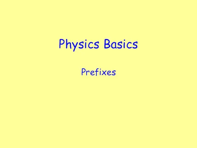 Physics Basics Prefixes