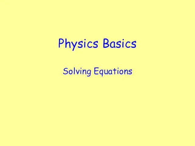 Physics Basics Solving Equations