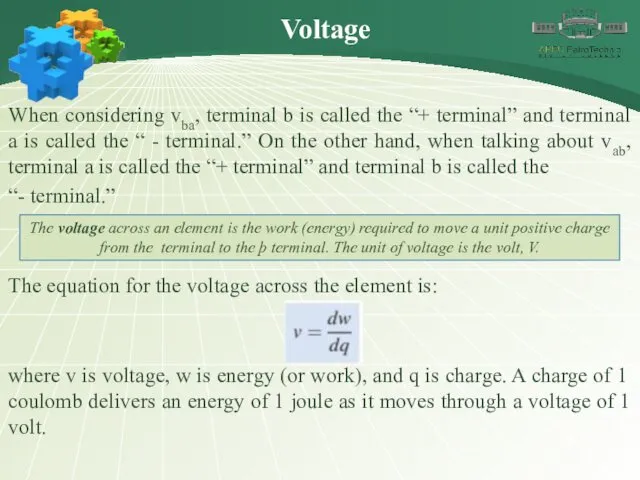 Voltage When considering vba, terminal b is called the “+