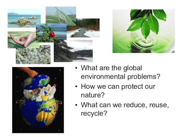 What are the global environmental problems? How we can protect
