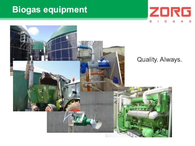 Biogas equipment Quality. Always.