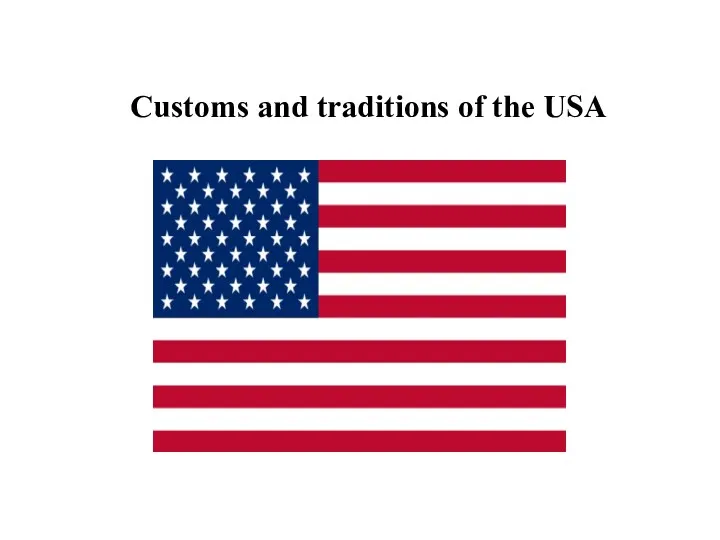 Customs and traditions of the USA