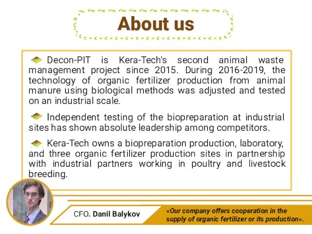 About us Decon-PIT is Kera-Tech's second animal waste management project