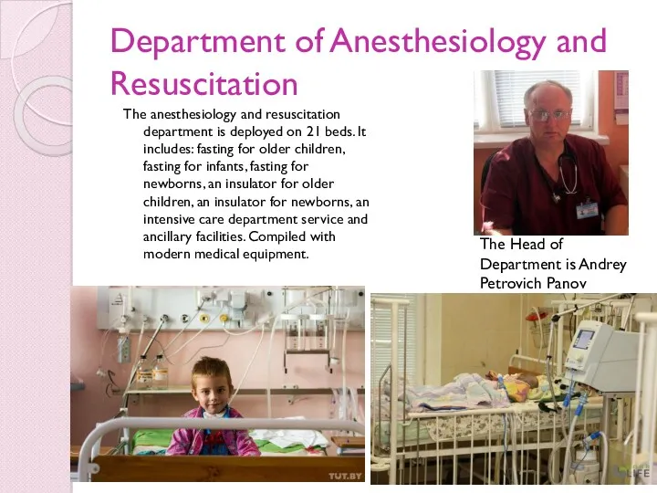 Department of Anesthesiology and Resuscitation The anesthesiology and resuscitation department