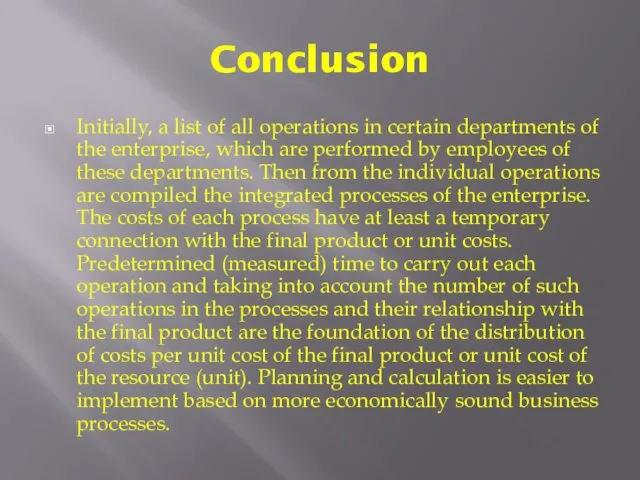 Conclusion Initially, a list of all operations in certain departments