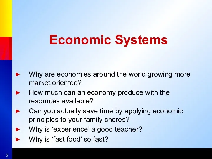 Economic Systems Why are economies around the world growing more